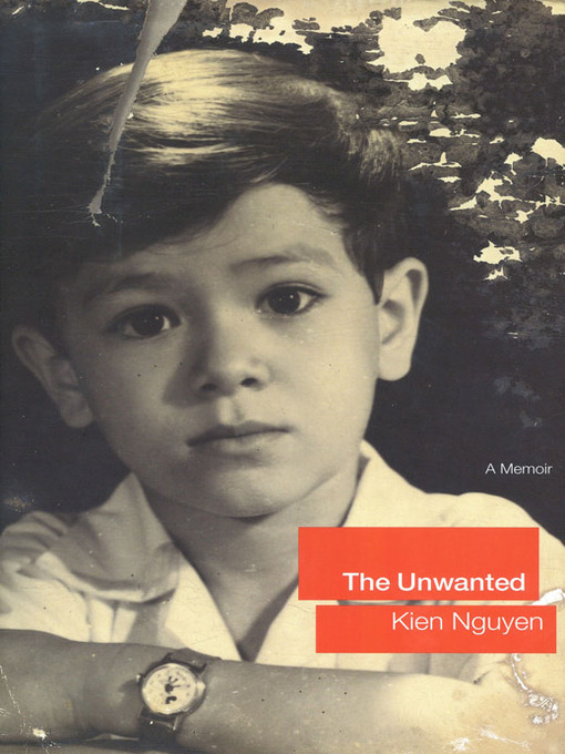 Title details for The Unwanted by Kien Nguyen - Available